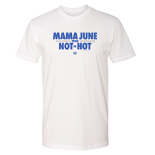 Load image into Gallery viewer, Mama June From Not to Hot Logo Adult Short Sleeve T-Shirt