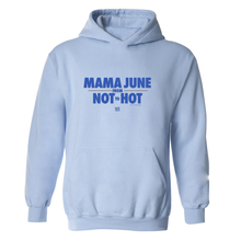 Load image into Gallery viewer, Mama June From Not to Hot Logo Fleece Hooded Sweatshirt