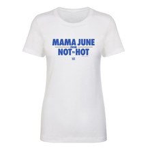 Load image into Gallery viewer, Mama June From Not to Hot Logo Women's Short Sleeve T-Shirt