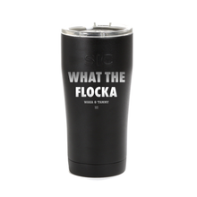 Load image into Gallery viewer, Waka & Tammy What The Flocka Stacked Logo Laser Engraved SIC Tumbler