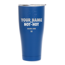 Load image into Gallery viewer, Mama June From Not to Hot Logo Personalized Laser Engraved SIC Tumbler
