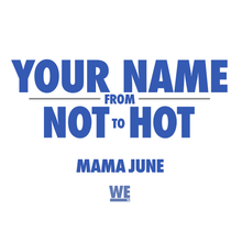 Load image into Gallery viewer, Mama June From Not to Hot Logo Personalized Laser Engraved SIC Tumbler
