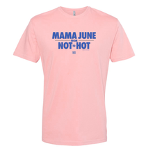 Load image into Gallery viewer, Mama June From Not to Hot Logo Adult Short Sleeve T-Shirt
