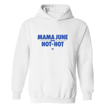 Load image into Gallery viewer, Mama June From Not to Hot Logo Fleece Hooded Sweatshirt
